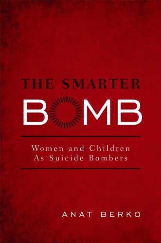 Beispielbild fr The Smarter Bomb: Women and Children as Suicide Bombers zum Verkauf von HPB-Ruby