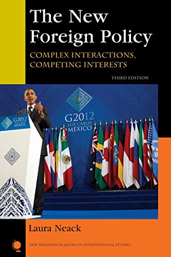 Stock image for The New Foreign Policy: Complex Interactions, Competing Interests (New Millennium Books in International Studies) for sale by Goodwill of Colorado