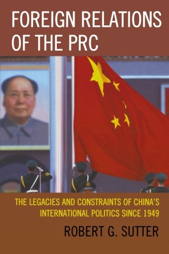 Beispielbild fr FOREIGN RELATIONS OF THE PRC: THE LEGACI zum Verkauf von Wonder Book