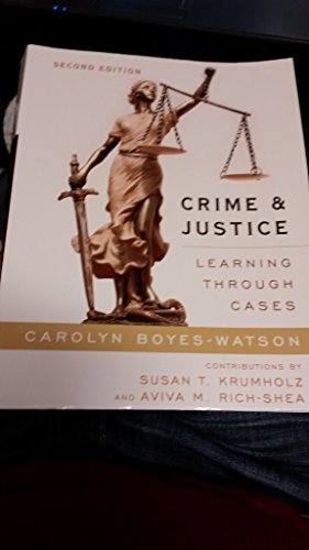 Beispielbild fr Crime and Justice: Learning Through Cases zum Verkauf von ThriftBooks-Dallas