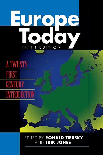 Stock image for Europe Today: A Twenty-first Century Introduction for sale by -OnTimeBooks-