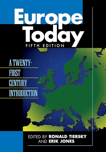 Imagen de archivo de Europe Today: A Twenty-first Century Introduction a la venta por GF Books, Inc.