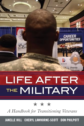 Stock image for Life after the Military : A Handbook for Transitioning Veterans for sale by Better World Books: West