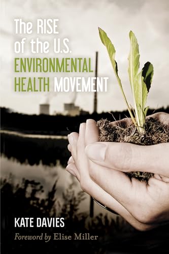 Beispielbild fr The Rise of the U. S. Environmental Health Movement zum Verkauf von Better World Books