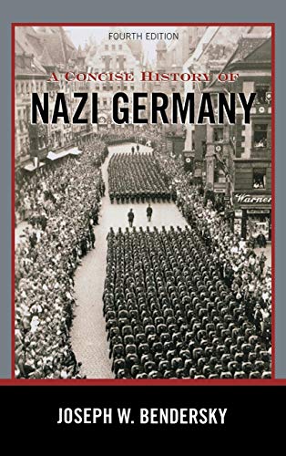 Imagen de archivo de A Concise History of Nazi Germany, Fourth Edition a la venta por ThriftBooks-Dallas