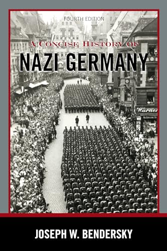 Beispielbild fr A Concise History of Nazi Germany, Fourth Edition zum Verkauf von Ergodebooks