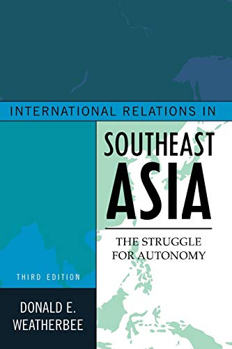 9781442223004: International Relations in Southeast Asia: The Struggle for Autonomy, Third Edition