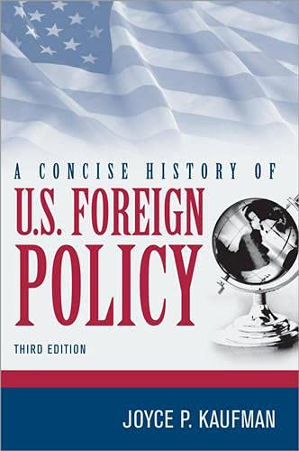 9781442223585: A Concise History of U.S. Foreign Policy