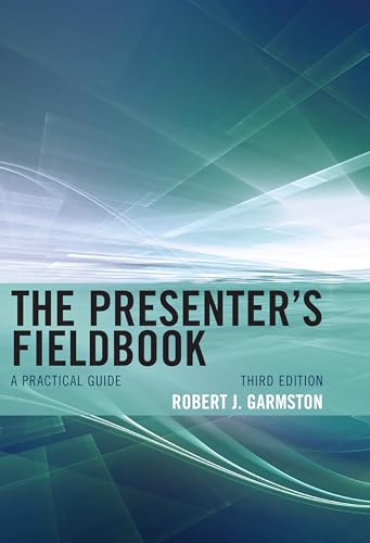 Stock image for The Presenter's Fieldbook: A Practical Guide (Christopher-Gordon New Editions) for sale by Textbooks_Source