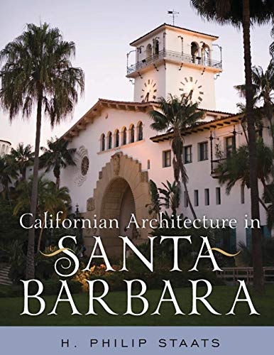 Stock image for Californian Architecture in Santa Barbara for sale by Chiron Media