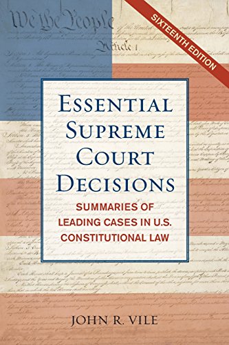 Imagen de archivo de Essential Supreme Court Decisions: Summaries of Leading Cases in U.S. Constitutional Law a la venta por KuleliBooks