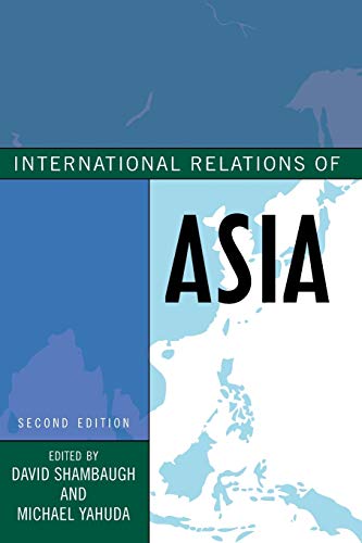 Stock image for International Relations of Asia (Asia in World Politics) for sale by SecondSale