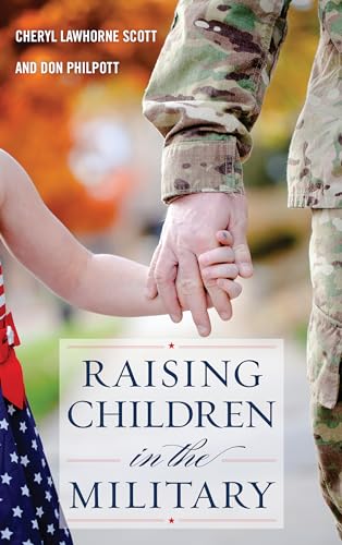 Beispielbild fr Raising Children in the Military zum Verkauf von Better World Books