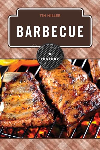 Imagen de archivo de Barbecue : A History a la venta por Better World Books: West