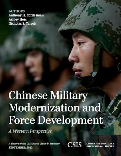 Imagen de archivo de Chinese Military Modernization and Force Development: A Western Perspective (CSIS Reports) a la venta por More Than Words