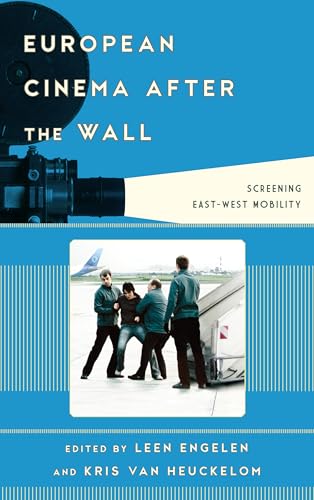 Stock image for European Cinema after the Wall: Screening East-West Mobility (Film and History) for sale by Saint Georges English Bookshop