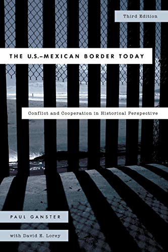 Stock image for The U.s.-mexican Border Today: Conflict and Cooperation in Historical Perspective for sale by Revaluation Books