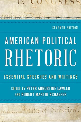 Imagen de archivo de American Political Rhetoric: Essential Speeches and Writings a la venta por BooksRun