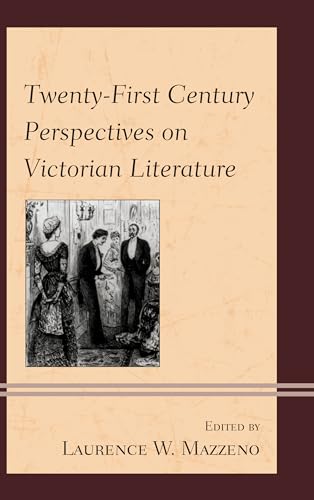 Beispielbild fr Twenty-First Century Perspectives on Victorian Literature zum Verkauf von HPB-Red