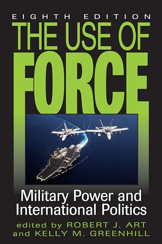 Beispielbild fr The Use of Force: Military Power and International Politics zum Verkauf von BooksRun