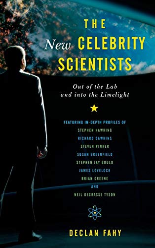 Stock image for The New Celebrity Scientists : Out of the Lab and into the Limelight for sale by Better World Books