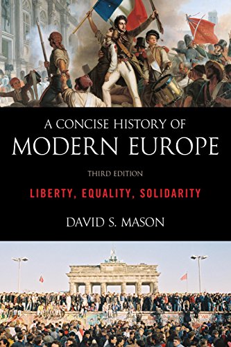 Stock image for A Concise History of Modern Europe: Liberty, Equality, Solidarity for sale by ThriftBooks-Dallas