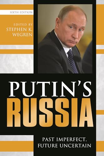 Stock image for Putin's Russia : Past Imperfect, Future Uncertain for sale by Better World Books