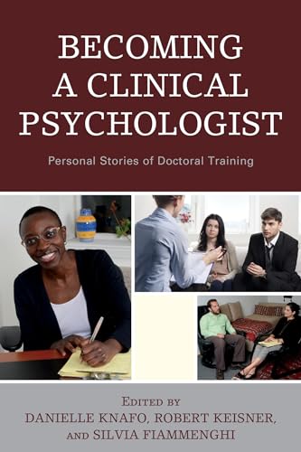 Stock image for Becoming a Clinical Psychologist Personal Stories of Doctoral Training for sale by PBShop.store US