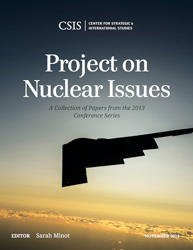 9781442240353: Project on Nuclear Issues: A Collection of Papers from the 2013 Conference Series