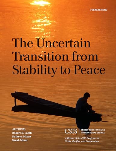 Stock image for The Uncertain Transition from Stability to Peace for sale by Blackwell's