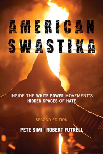 Stock image for American Swastika: Inside the White Power Movement's Hidden Spaces of Hate for sale by ThriftBooks-Dallas