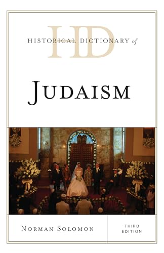 Beispielbild fr Historical Dictionary of Judaism (Historical Dictionaries of Religions, Philosophies, and Movements Series) zum Verkauf von Michael Lyons