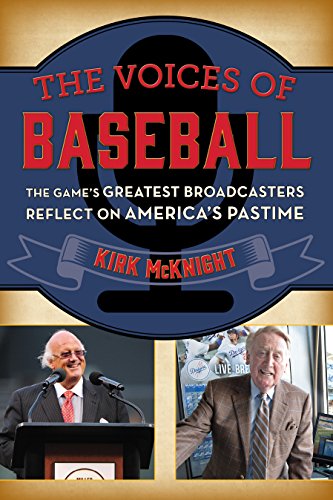 Stock image for The Voices of Baseball : The Game's Greatest Broadcasters Reflect on America's Pastime for sale by Better World Books