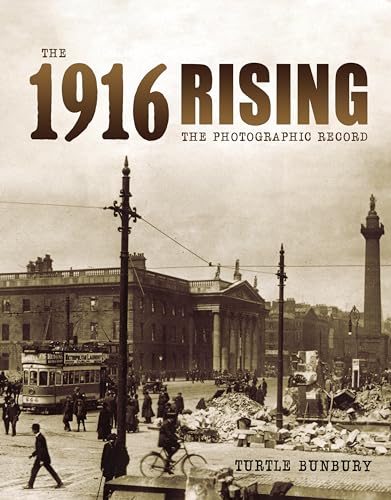 9781442244610: The 1916 Rising: The Photographic Record