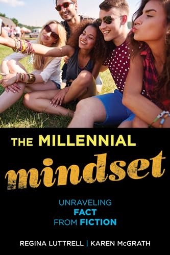 Stock image for The Millennial Mindset: Unraveling Fact from Fiction for sale by GoldenWavesOfBooks