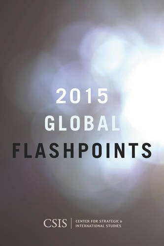 9781442246317: Global Flashpoints 2015: Crisis and Opportunity (CSIS Reports)