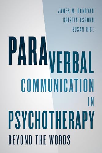 Beispielbild fr Paraverbal Communication in Psychotherapy: Beyond the Words zum Verkauf von Brook Bookstore