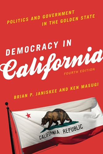 9781442247512: Democracy in California: Politics and Government in the Golden State