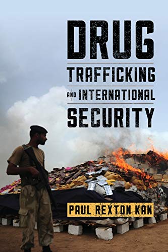 Imagen de archivo de Drug Trafficking and International Security (Peace and Security in the 21st Century) a la venta por Textbooks_Source