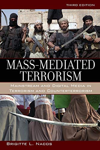 Stock image for Mass-Mediated Terrorism: Mainstream and Digital Media in Terrorism and Counterterrorism for sale by ThriftBooks-Atlanta