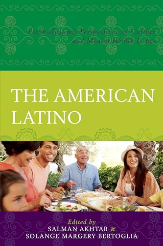 Beispielbild fr The American Latino : Psychodynamic Perspectives on Culture and Mental Health Issues zum Verkauf von Buchpark