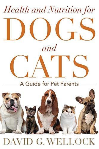 Imagen de archivo de Health and Nutrition for Dogs and Cats: A Guide for Pet Parents a la venta por More Than Words