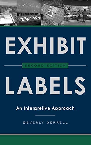 9781442249028: Exhibit Labels: An Interpretive Approach