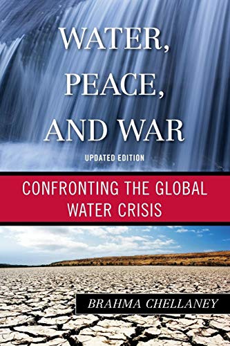 Imagen de archivo de Water, Peace, and War: Confronting the Global Water Crisis (Globalization) a la venta por SecondSale