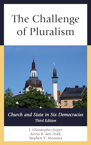 Stock image for The Challenge of Pluralism: Church and State in Six Democracies for sale by Textbooks_Source