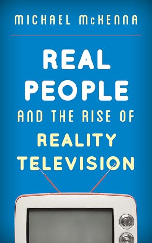 Beispielbild fr Real People and the Rise of Reality Television zum Verkauf von Better World Books