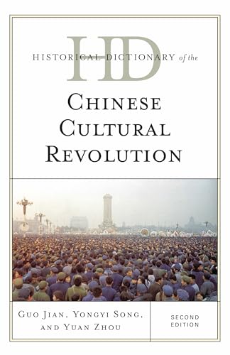 Imagen de archivo de Historical Dictionary of the Chinese Cultural Revolution (Historical Dictionaries of War, Revolution, and Civil Unrest) a la venta por Michael Lyons