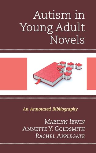 9781442251830: Autism in Young Adult Novels: An Annotated Bibliography