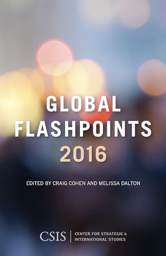 Stock image for Global Flashpoints 2016: Crisis and Opportunity for sale by THE SAINT BOOKSTORE