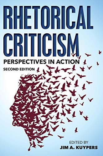 Stock image for Rhetorical Criticism: Perspectives in Action (Communication, Media, and Politics) for sale by BooksRun